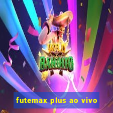 futemax plus ao vivo